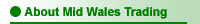 About Mid Wales Trading